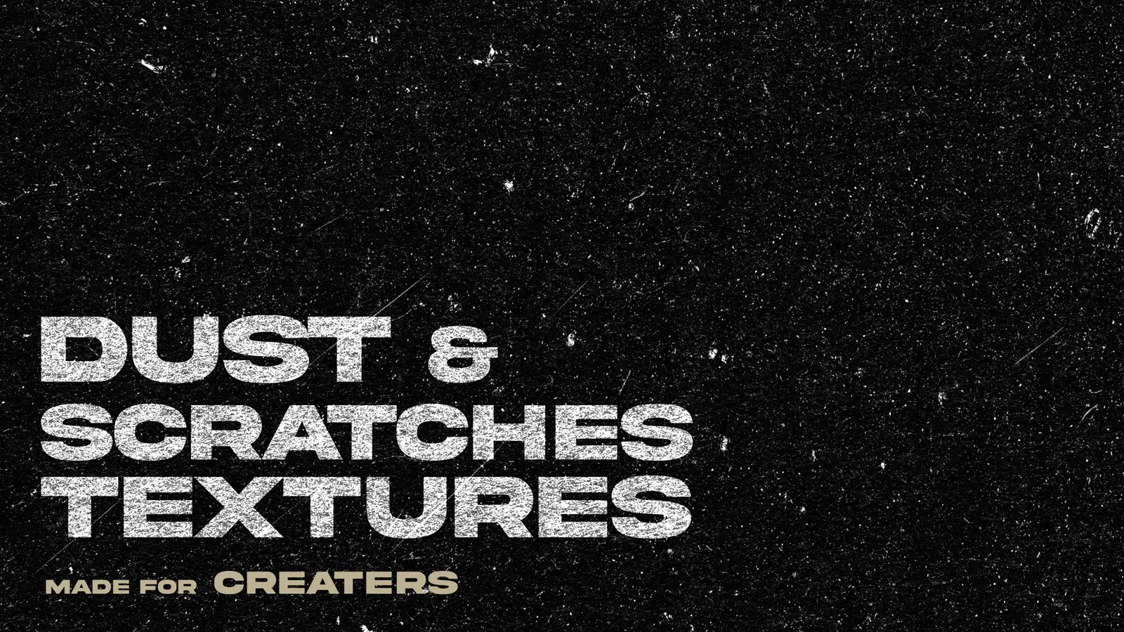Dust & Scratches Textures Pack preview